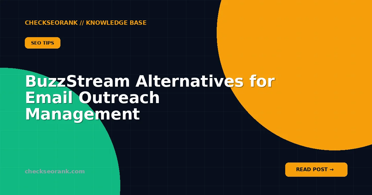 BuzzStream Alternatives for Email Outreach Management