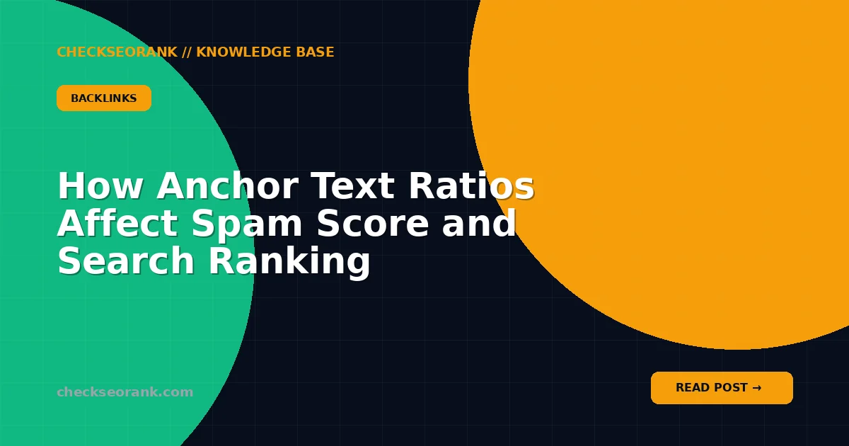 How Anchor Text Ratios Affect Spam Score and Search Ranking