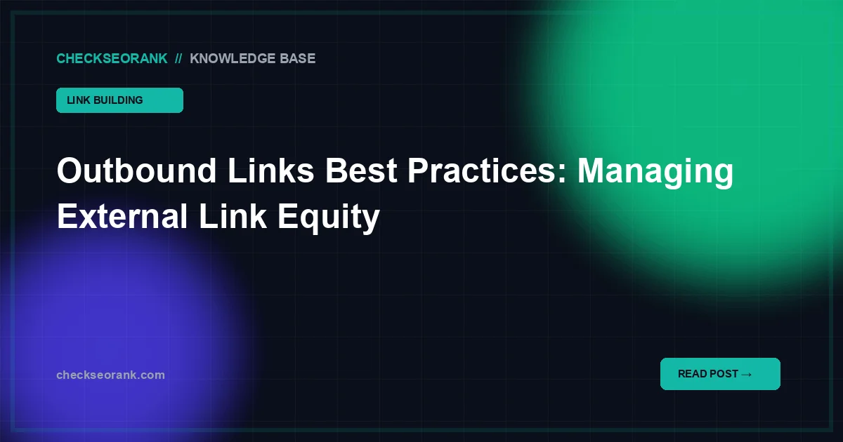 Outbound Links SEO: external linking best practices